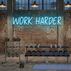 Work Harder Led Neon Sign Light