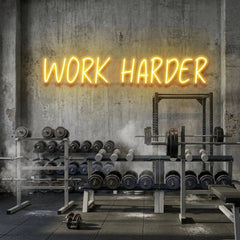 Work Harder Led Neon Sign Light