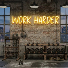 Work Harder Led Neon Sign Light