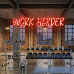 Work Harder Led Neon Sign Light