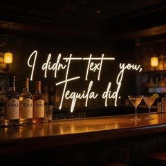 Custom Neon: I didn't text...