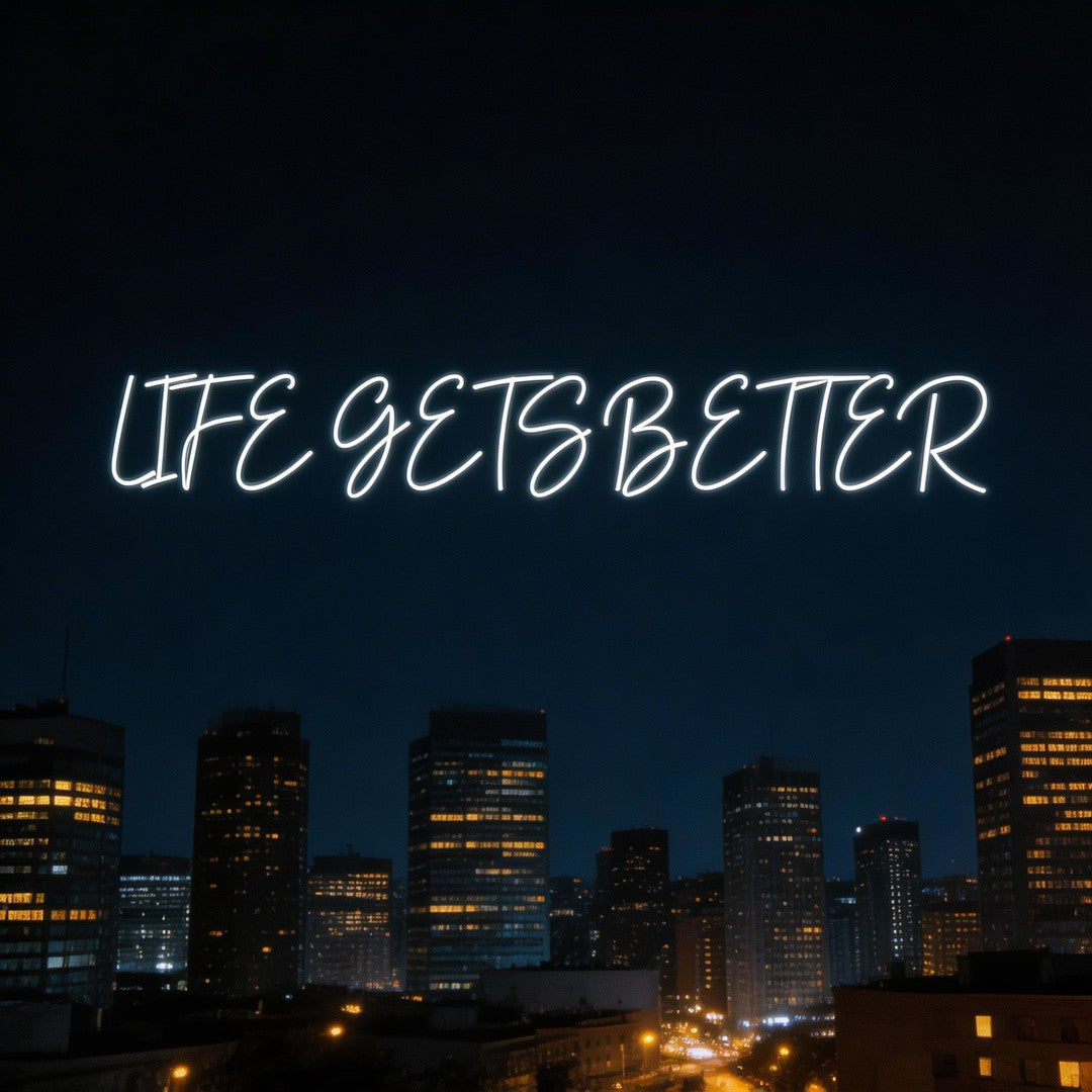 Custom Neon: LIFE GETS BET...