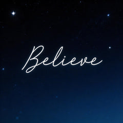Custom Neon: Believe