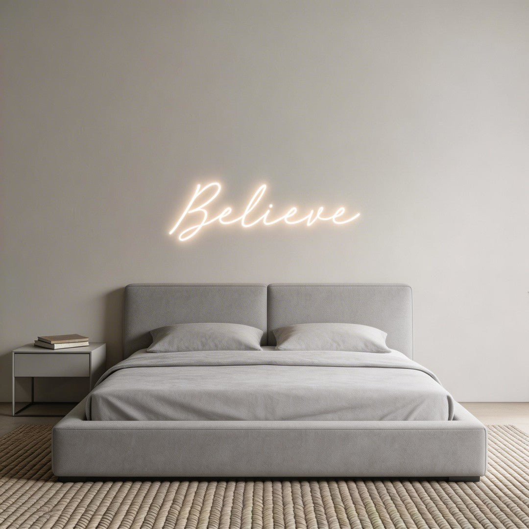 Custom Neon: Believe