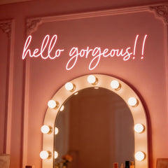 Custom Neon: hello gorgeou...