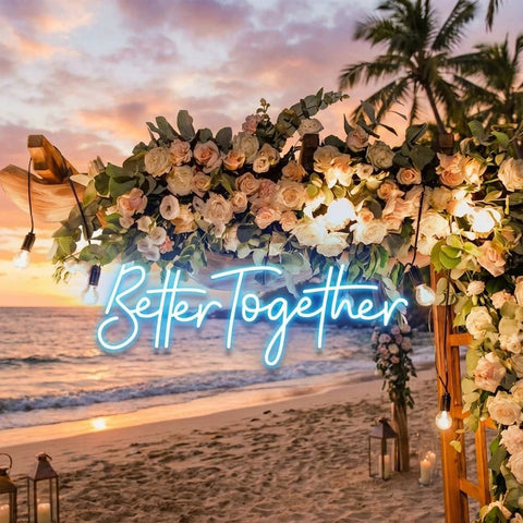 Custom Neon Sign Wedding, Better Together Neon Sign, Wedding Sign