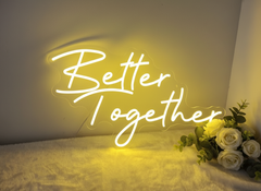 Better Together Neon Sign for Wedding  Party Decoration