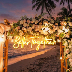 Custom Neon Sign Wedding, Better Together Neon Sign, Wedding Sign