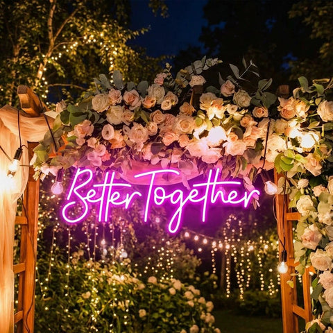 Custom Neon Sign Wedding, Better Together Neon Sign, Wedding Sign