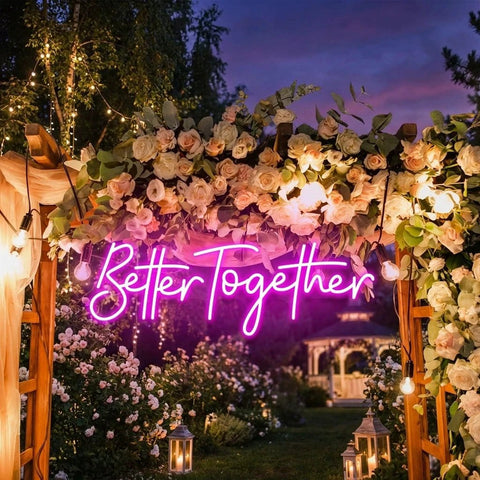Custom Neon Sign Wedding, Better Together Neon Sign, Wedding Sign