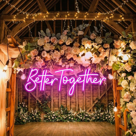 Custom Neon Sign Wedding, Better Together Neon Sign, Wedding Sign