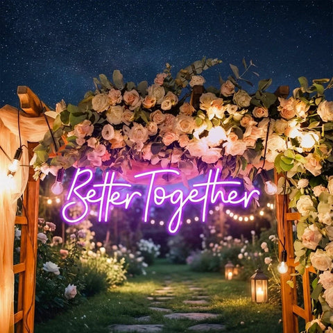 Custom Neon Sign Wedding, Better Together Neon Sign, Wedding Sign