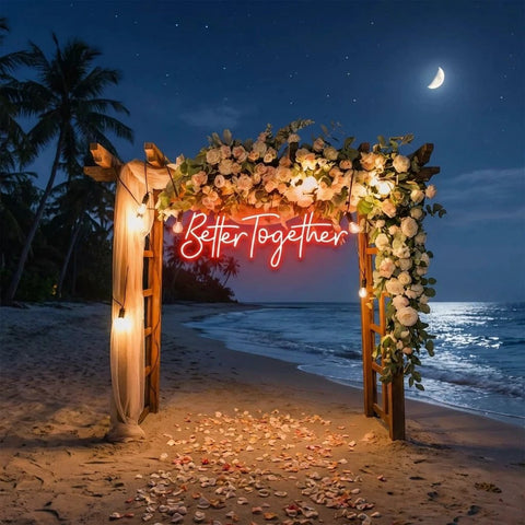 Custom Neon Sign Wedding, Better Together Neon Sign, Wedding Sign