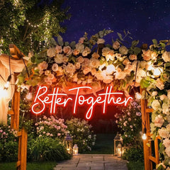Custom Neon Sign Wedding, Better Together Neon Sign, Wedding Sign