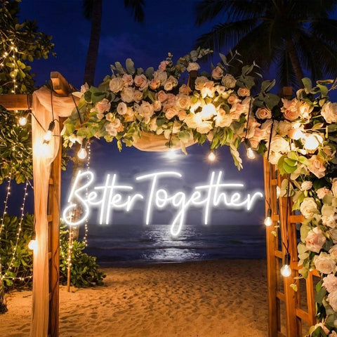 Custom Neon Sign Wedding, Better Together Neon Sign, Wedding Sign