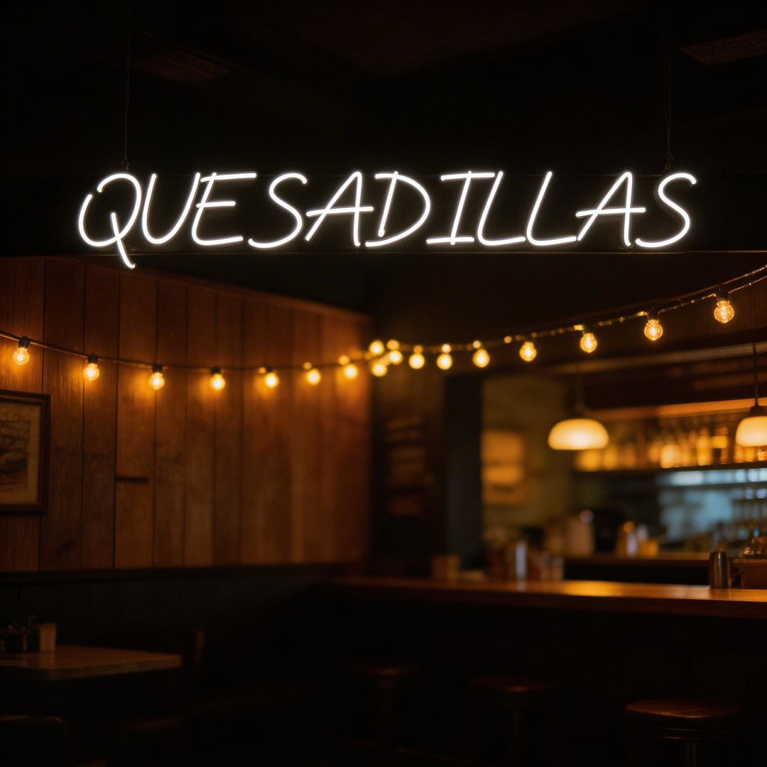 Custom Neon: QUESADILLAS