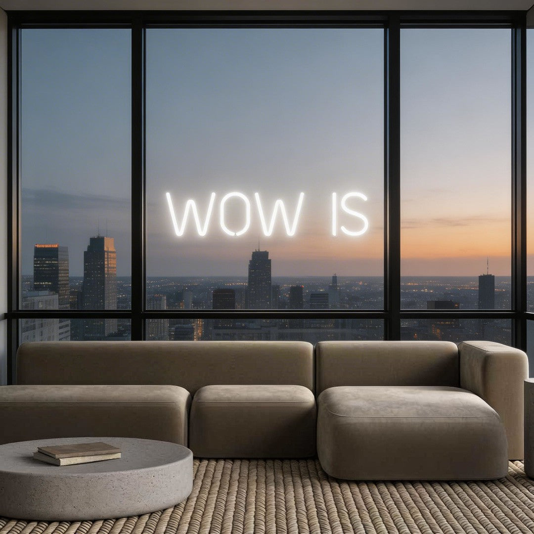 Custom Neon: WOW IS