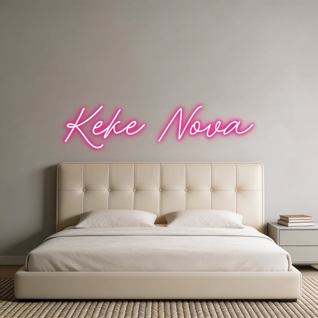 Custom Neon: Keke Nova