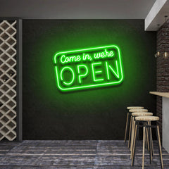 Come In, We're Open 2 Led Neon Sign Light