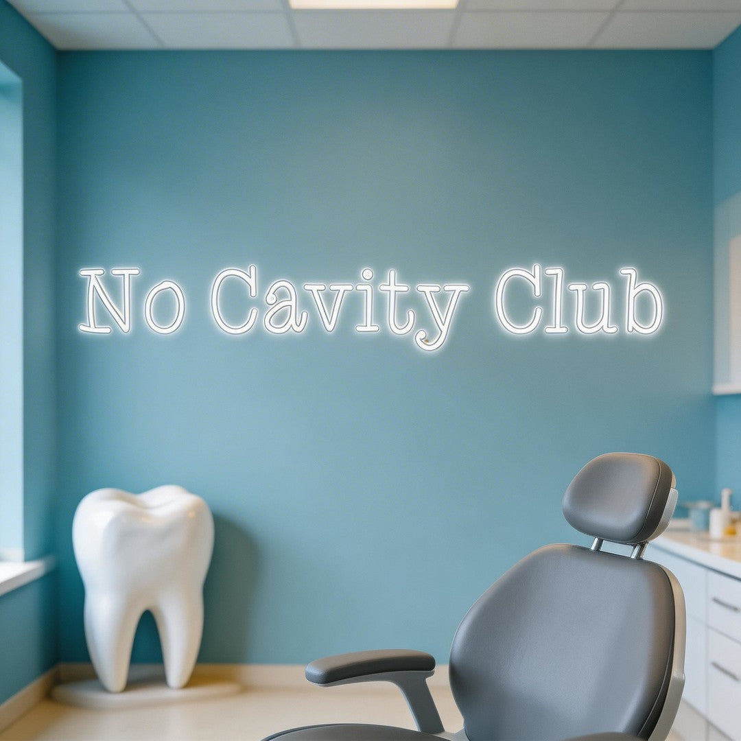Custom Neon: No Cavity Club