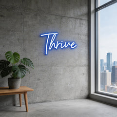Custom Neon: Thrive