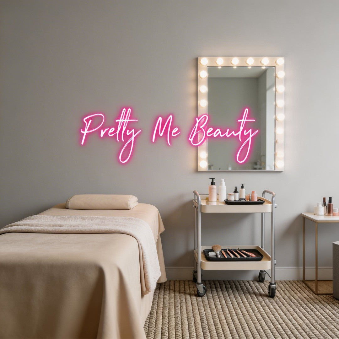 Custom Neon: Pretty Me Bea...