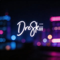 Custom Neon: DreSkiii