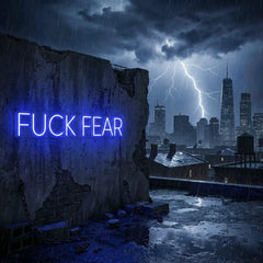 Fuck Fear Led Neon Sign Light