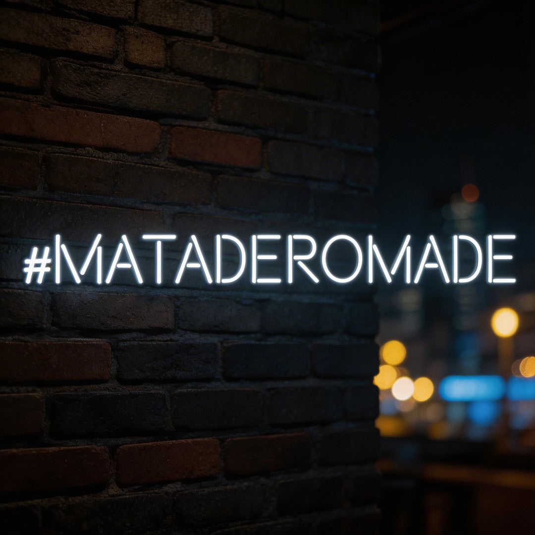 Custom Neon: #Mataderomade
