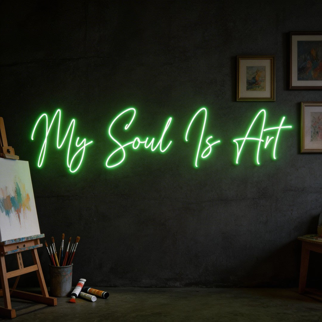 Custom Neon: My Soul Is Art