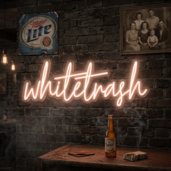 Custom Neon: whitetrash