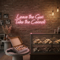 Custom Neon: Leave the Gun...