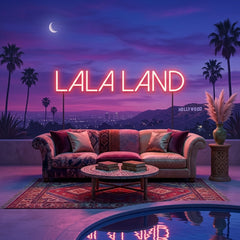 Custom Neon: LaLa Land