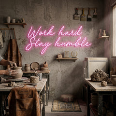 Custom Neon: Work hard S...