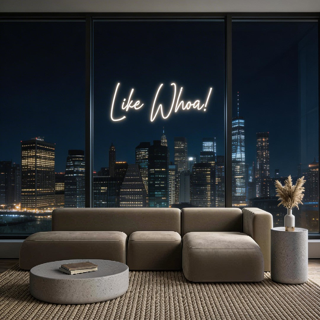 Custom Neon: Like Whoa!
