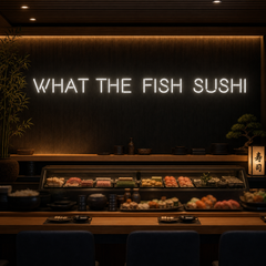 Custom Neon: What The Fish S...