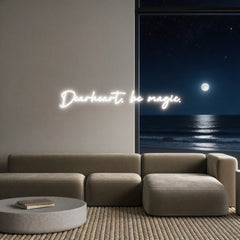 Custom Neon: Dearheart, be m...