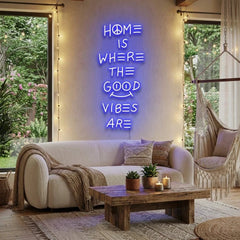 Home Is Where The Good Vibes Are Led Neon Sign Light