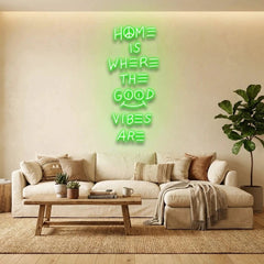 Home Is Where The Good Vibes Are Led Neon Sign Light