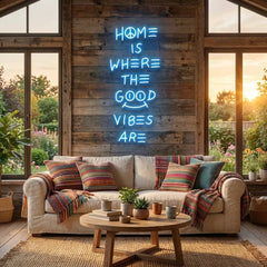 Home Is Where The Good Vibes Are Led Neon Sign Light