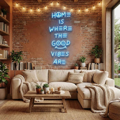 Home Is Where The Good Vibes Are Led Neon Sign Light