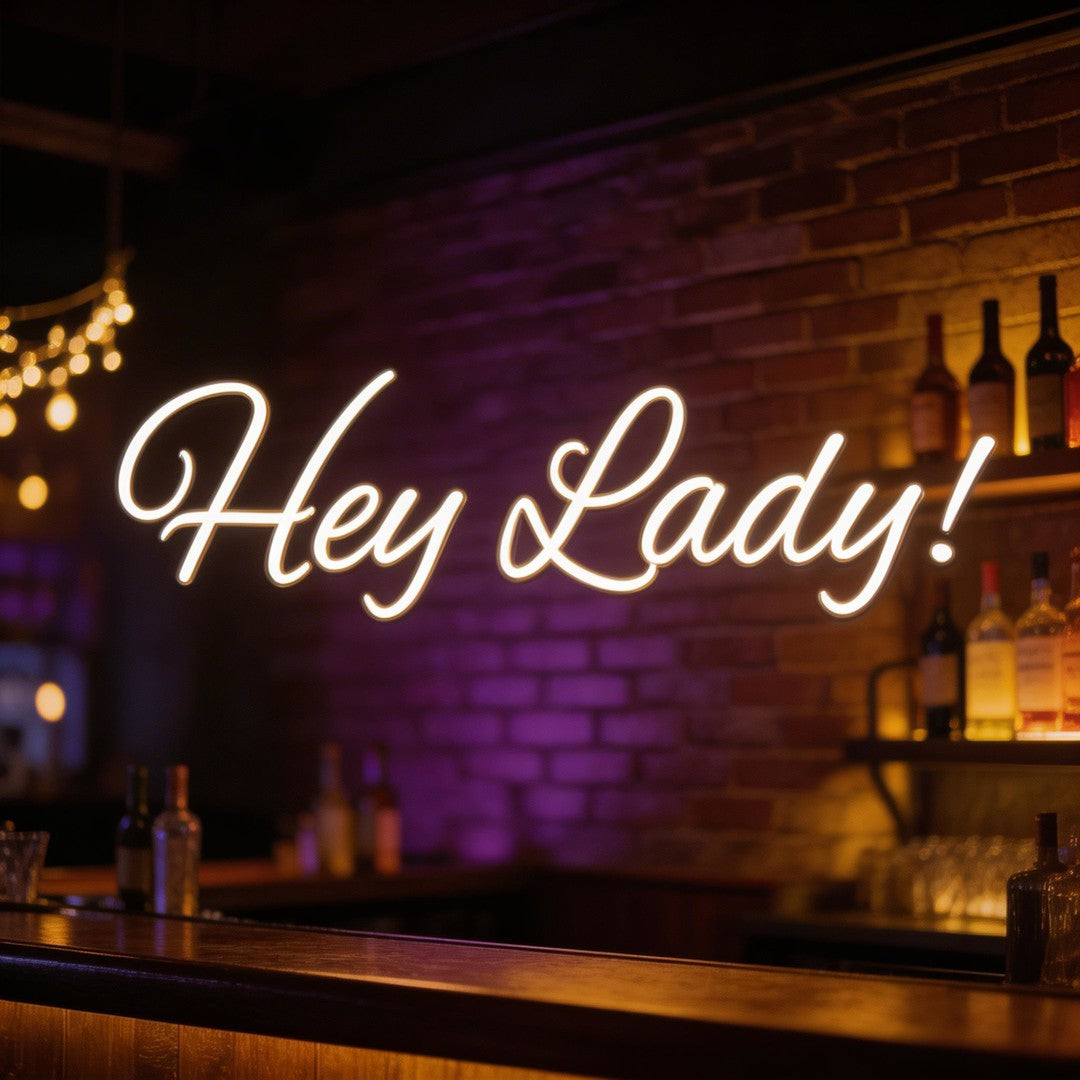 Custom Neon: Hey Lady!