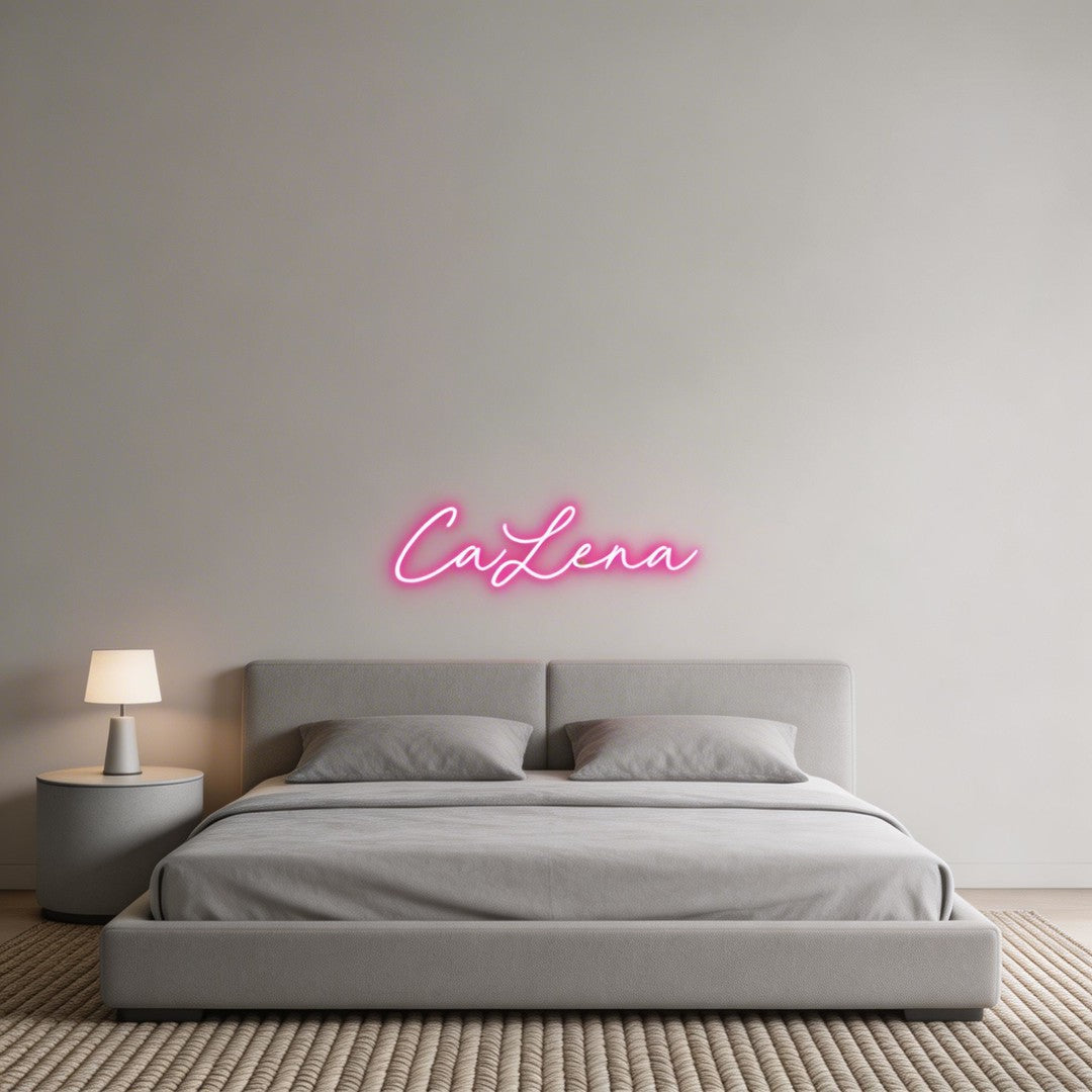 Custom Neon: CaLena