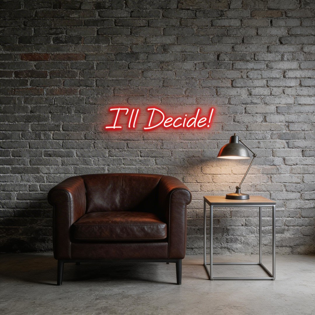 Custom Neon: I'll Decide!