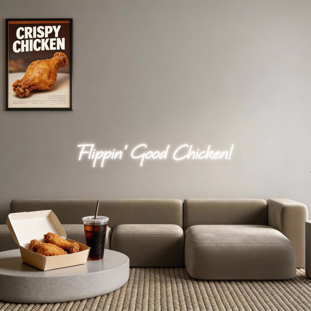Custom Neon: Flippin' Good...