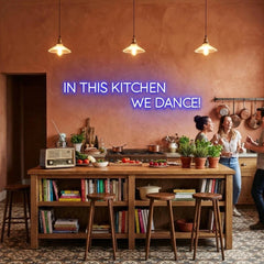 In This Kitchen We Dance Led Neon Sign Light