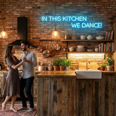 In This Kitchen We Dance Led Neon Sign Light