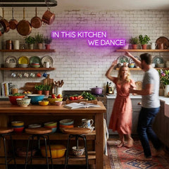 In This Kitchen We Dance Led Neon Sign Light