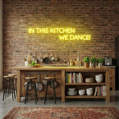 In This Kitchen We Dance Led Neon Sign Light