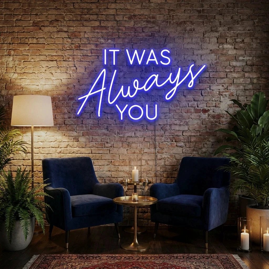 It Was Always You Neon Sign Wedding, Custom Led Neon Sign Light, Wedding gift